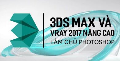 khoá học 3DS MAX 2017 - VRAY nâng cao - Xử lý hậu kỳ photoshop