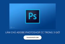 khoá học Làm chủ Adobe Photoshop CC trong 3 giờ