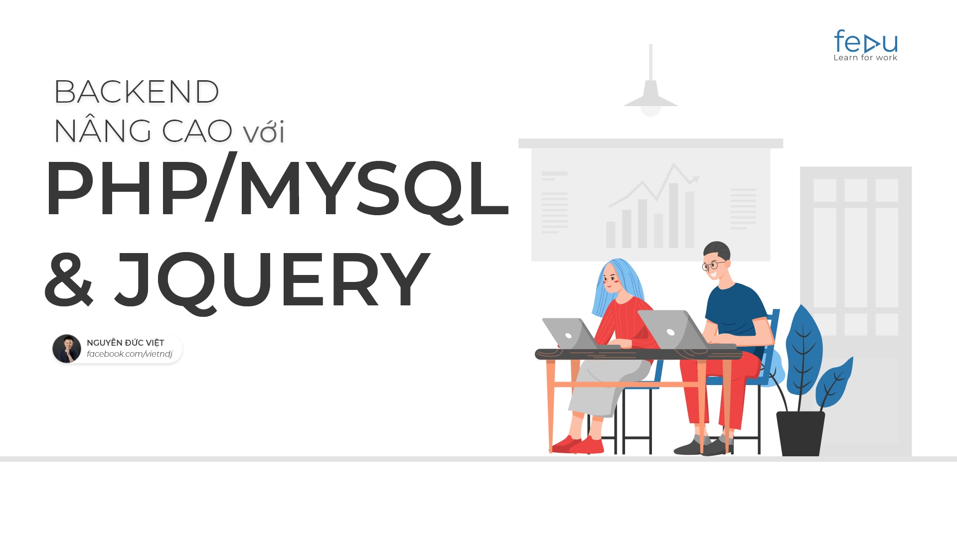 khoá học lập trình Back - End PHP MySQL JQuery nâng cao