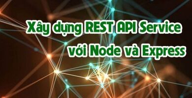 khoá học Xây dựng REST API Service với Node và Express